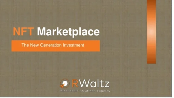 NFT Marketplace Development | RWaltz
