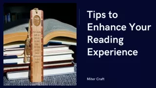 Tips to Enhance Your Reading Experience