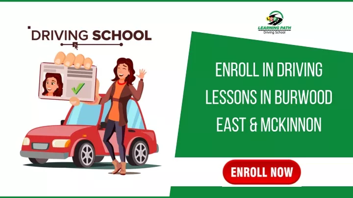 enroll in driving lessons in burwood east mckinnon