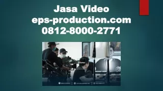 0812.8000.2771 | Company Profile Dalam Bahasa Inggris | Jasa Video EPS PRODUCTIO