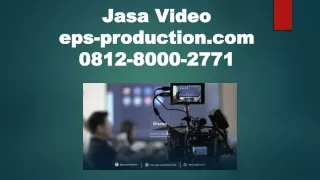 0812.8000.2771 | Company Profile Ekspedisi | Jasa Video EPS PRODUCTION