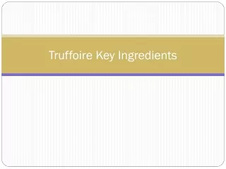 truffoire key ingredients