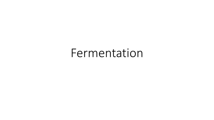 fermentation