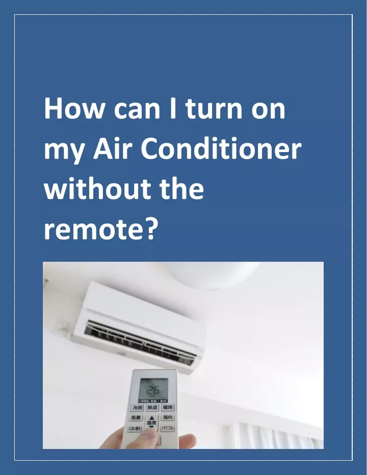 how can i turn on my air conditioner without