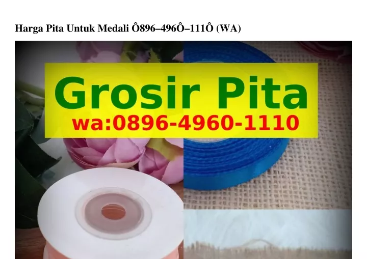 harga pita untuk medali 896 496 111 wa