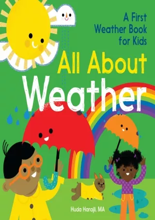 [`Download` All About Weather: A First Weather Book for Kids READ ONLINE