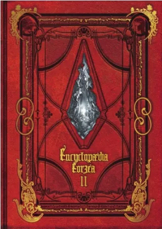 Download online [FREE] Encyclopaedia Eorzea ~The World of Final Fantasy XIV~ Volume II (Final Fantasy XIV Lore Books, #2