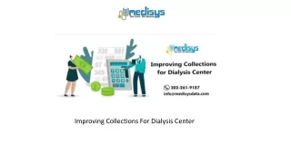 improving collections for dialysis center