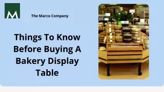 Things To Know Before Buying A Bakery Display Table