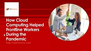 How Cloud Computing Helped Frontline Workers During the Pandemic