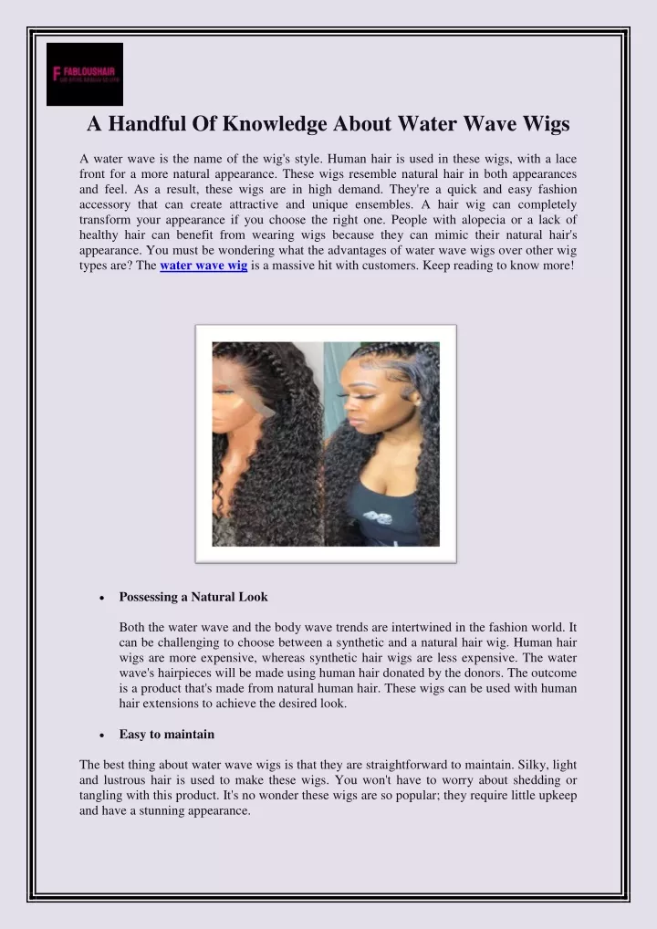 a handful of knowledge about water wave wigs