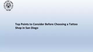 Top Points to Consider Before Choosing a Tattoo Shop in San Diego