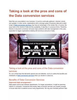 Taking a look at the pros and cons of the Data conversion services.docx