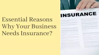 Essential Reasons Why Your Business Needs Insurance
