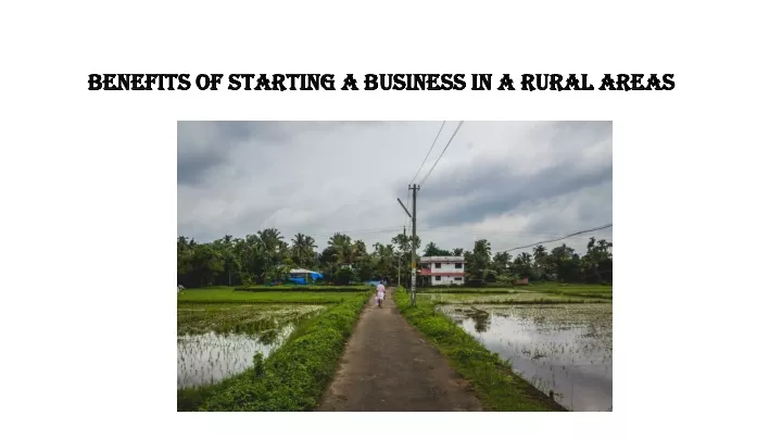 benefits of starting a business in a rural areas