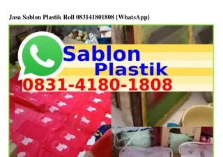 Jasa Sablon Plastik Roll 083I_4I80_I808 [WA]