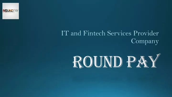 it and fintech services p rovider c ompany