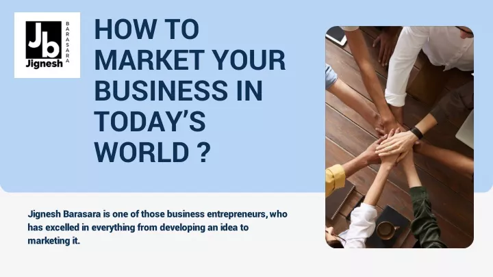 how to market your business in today s world