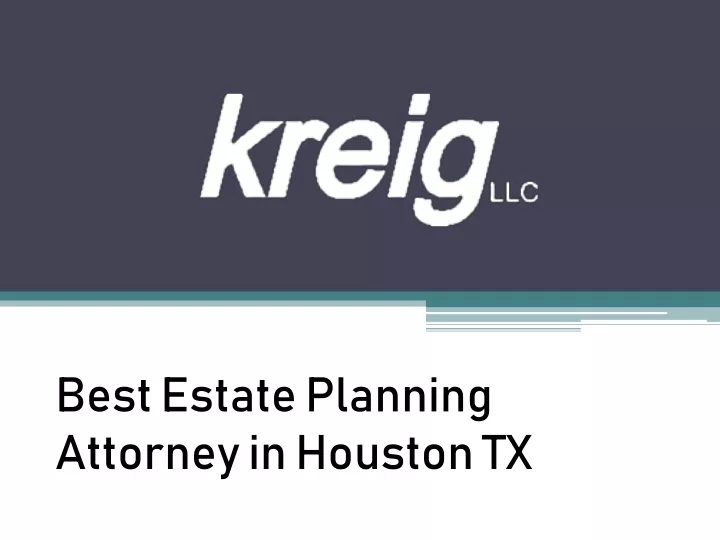 best estate planning attorney in houston tx