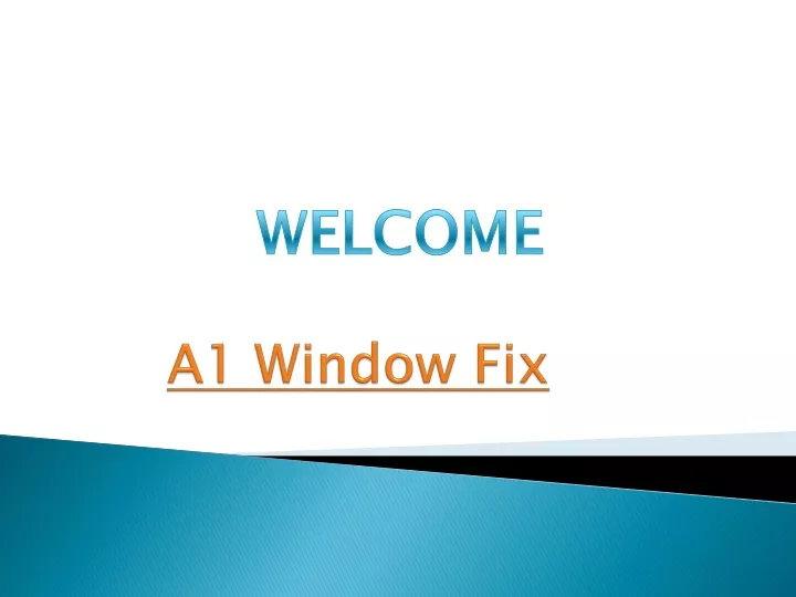 a1 window fix