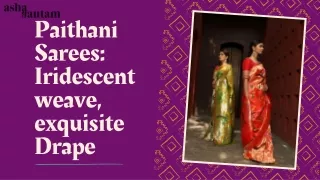 Paithani Sarees Iridescent weave, exquisite Drape