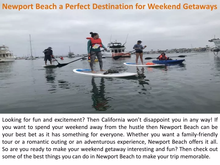 newport beach a perfect destination for weekend