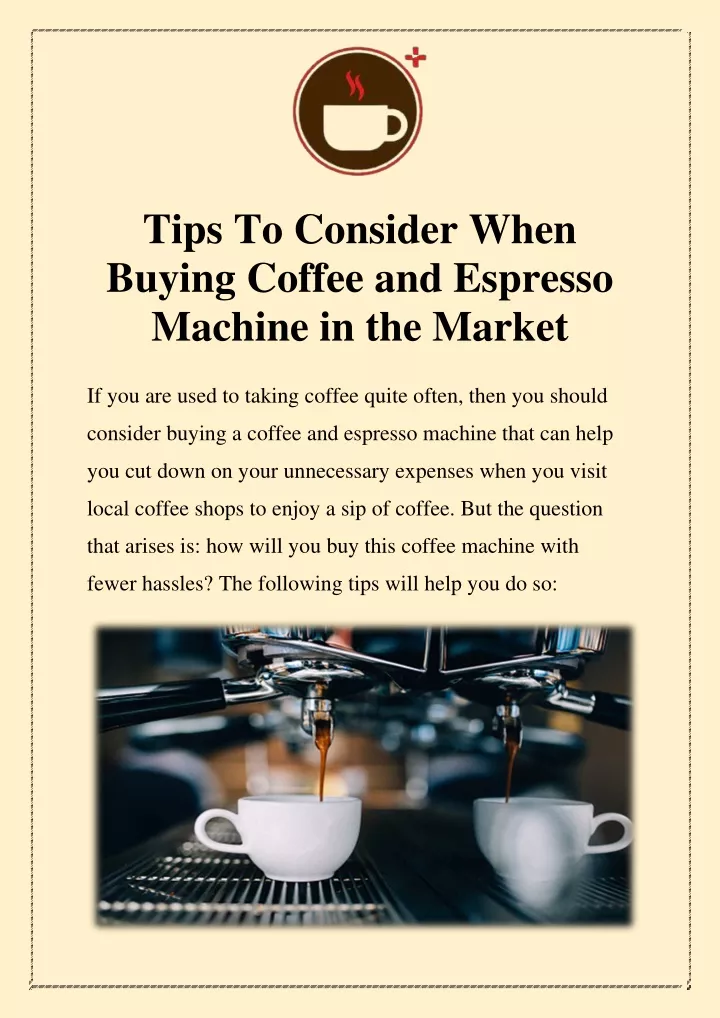 tips to consider when buying coffee and espresso