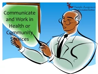 communicate and work in health or community