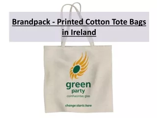 Brandpack - Printed Cotton Tote Bags in Ireland