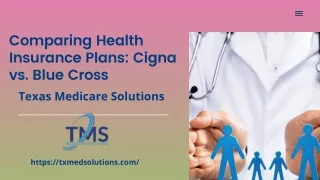 Comparing Health Insurance Plans Cigna vs. Blue Cross