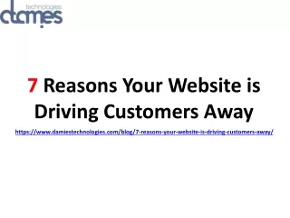 7 Reasons Your Website is Driving Customers Away | D-Amies Technologies