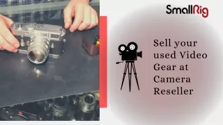 Sell your used video Gear at camera reseller