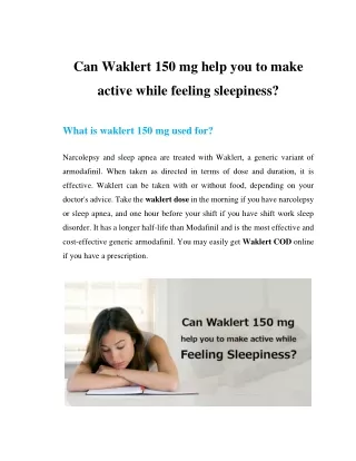 Can Waklert 150 mg help you to make active while feeling sleepiness