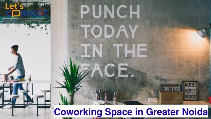 coworking space in greater noida