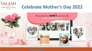 Are You Looking For online mothers day gifts? Browse Our Store - Talash.Com