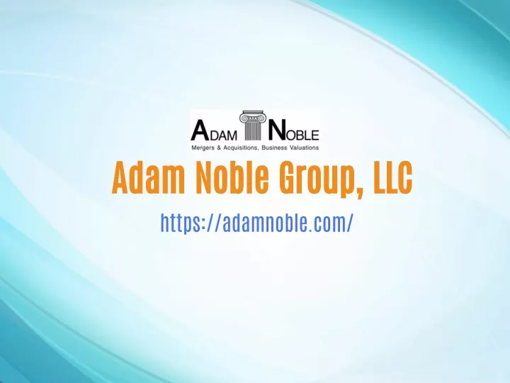 adam noble group llc https adamnoble com