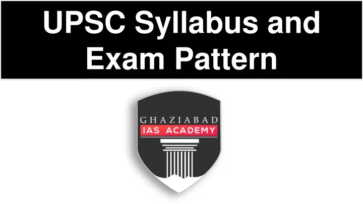 upsc syllabus and exam pattern