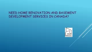 need home renovation and basement development services in canada