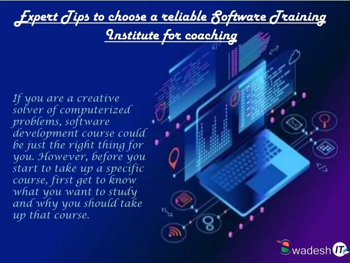 expert tips to choose a reliable software