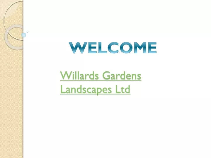 willards gardens landscapes ltd