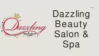 Dazzling Beauty Salon & Spa PPT