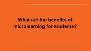 what are the benefits of microlearning