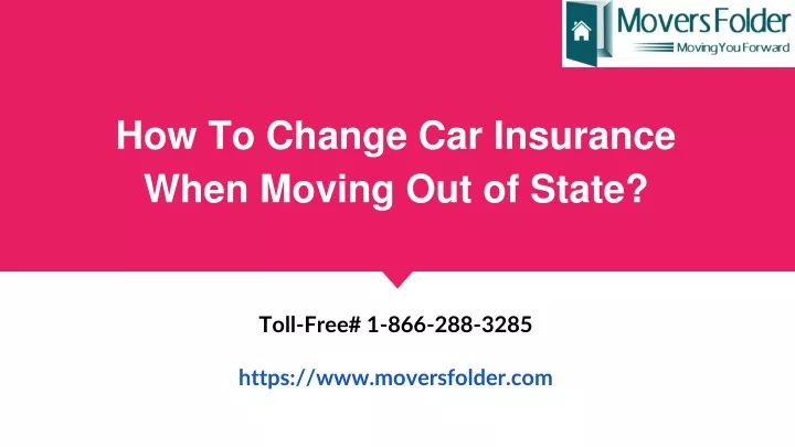 how to change car insurance when moving out of state