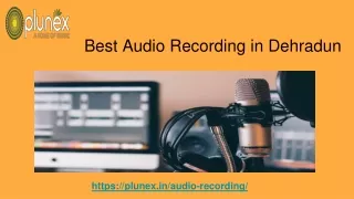 Best sudio Recording in dehradun