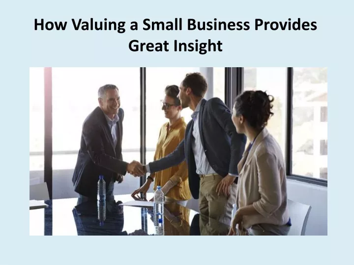 how valuing a small business provides great