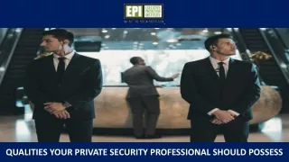 qualities your private security professional