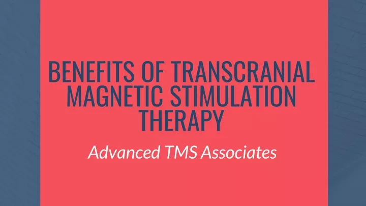 benefits of transcranial magnetic stimulation