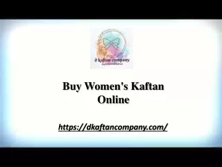 Buy Womens Kaftan Online | dkaftancompany.com