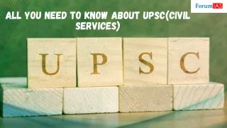 Forum IAS - All you Need To Know About UPSC(civil services)