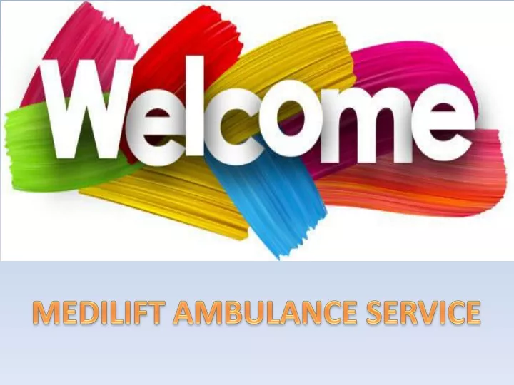 medilift ambulance service